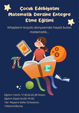 Çocuk Edebiyatının Matematik Derslerine Entegrasyonu Eğitimi